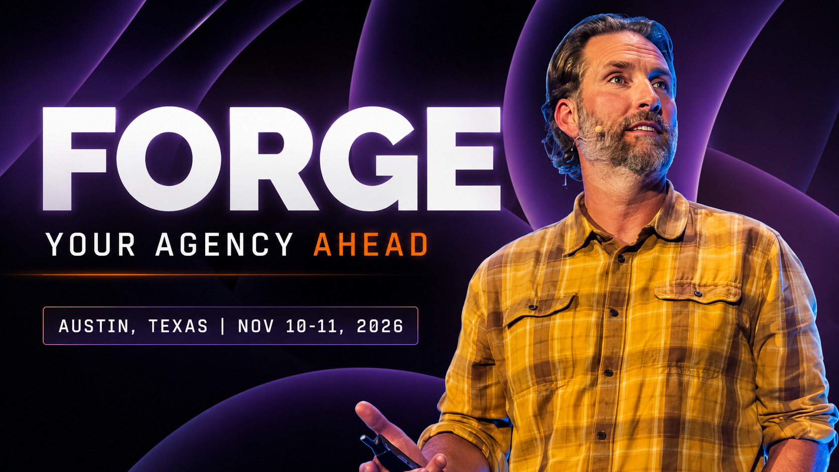 FORGE: Your Agency Ahead — Austin, Texas, Nov 10-11, 2026